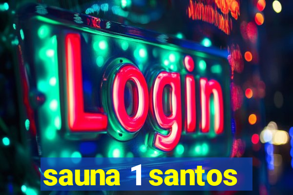 sauna 1 santos